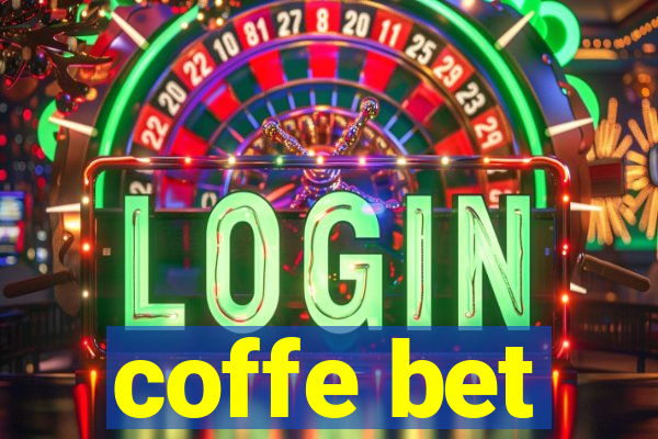 coffe bet